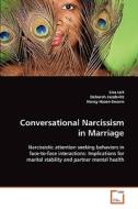 Conversational Narcissism in Marriage di Leit Lisa edito da VDM Verlag