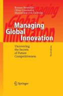 Managing Global Innovation di Roman Boutellier, Oliver Gassmann, Maximilian von Zedtwitz edito da Springer Berlin Heidelberg