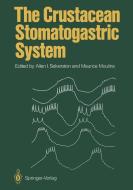 The Crustacean Stomatogastric System edito da Springer Berlin Heidelberg
