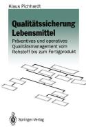 Qualitätssicherung Lebensmittel di Klaus Pichhardt edito da Springer-Verlag GmbH