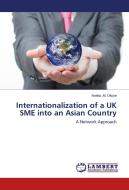 Internationalization of a UK SME into an Asian Country di Nneka . M. Okoye edito da LAP Lambert Academic Publishing