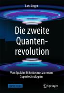 Die zweite Quantenrevolution di Lars Jaeger edito da Springer-Verlag GmbH