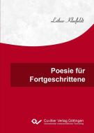 Poesie für Fortgeschrittene di Lothar Kleefeldt edito da Cuvillier Verlag