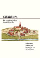 Schluchtern. Ein kurpfälzisches Dorf im 16. Jahrhundert di Gerhard Kiesow edito da Books on Demand