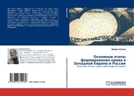 Osnownye ätapy formirowaniq prawa w Zapadnoj Ewrope i Rossii di Vadim Rozin edito da LAP LAMBERT Academic Publishing