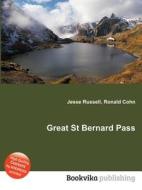 Great St Bernard Pass edito da Book On Demand Ltd.