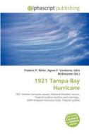 1921 Tampa Bay Hurricane edito da Alphascript Publishing