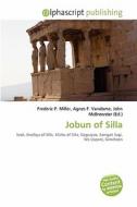 Jobun Of Silla edito da Alphascript Publishing