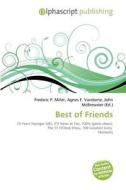 Best Of Friends edito da Alphascript Publishing