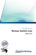 Roman Switch Line edito da Duc