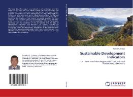 Sustainable Development Indicators di Rashid Kulmatov edito da LAP Lambert Academic Publishing