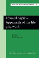 Edward Sapir - Appraisals of his life and work di Edward Sapir edito da John Benjamins Publishing Co