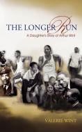The Longer Run di Valerie Wint edito da Ian Randle Publishers