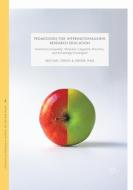 Pedagogies for Internationalising Research Education di Jinghe Han, Michael Singh edito da Springer Singapore