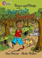 Buzz and Bingo in the Fairytale Forest di Alan Durant, Sholto Walker edito da HARPERCOLLINS UK