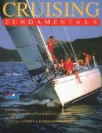 Cruising Fundamentals di #American Sailing Association Munns,  Harry edito da International Marine Publishing Co