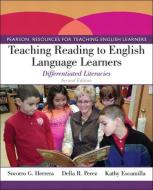 Teaching Reading to English Language Learners di Socorro G. Herrera, Della R. Perez, Kathy Escamilla edito da Pearson Education (US)