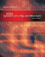 Arm System-On-Chip Architecture di Steve Furber edito da ADDISON WESLEY PUB CO INC