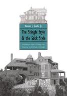 The Shingle Style & the Stick Style - Arc the & Des from Richard Etc Rev di Vincent Scully edito da Yale University Press
