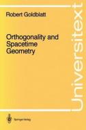 Orthogonality and Spacetime Geometry di Robert Goldblatt edito da Springer New York