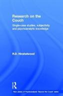 Research on the Couch di R. D. Hinshelwood edito da Taylor & Francis Ltd