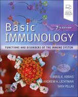 Basic Immunology: Functions and Disorders of the Immune System di Abul K. Abbas, Andrew H. Lichtman, Shiv Pillai edito da ELSEVIER
