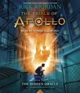 The Trials of Apollo, Book One: The Hidden Oracle di Rick Riordan edito da Listening Library (Audio)