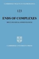 Ends of Complexes di Bruce Hughes, Andrew Ranicki edito da Cambridge University Press