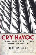 Cry Havoc di Joseph Maiolo edito da John Murray General Publishing Division