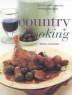 Country Cooking di Emma Summer edito da Anness Publishing