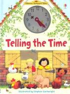 Telling the Time di Heather Amery edito da Usborne Books