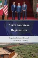 North American Regionalism edito da University Of New Mexico Press