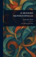 A Modern Mephistopheles di Louisa May Alcott edito da Creative Media Partners, LLC