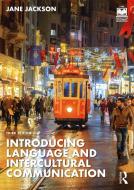 Introducing Language And Intercultural Communication di Jane Jackson edito da Taylor & Francis Ltd