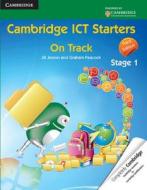 Cambridge ICT Starters: On Track, Stage 1 di Jill Jesson, Graham Peacock edito da Cambridge University Press