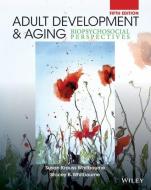 Adult Development and Aging: Biopsychosocial Perspectives di Susan Krauss Whitbourne, Stacey B. Whitbourne edito da WILEY
