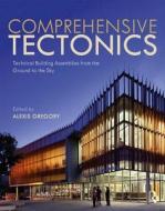 Comprehensive Tectonics di Alexis (Mississippi State University Gregory edito da Taylor & Francis Ltd