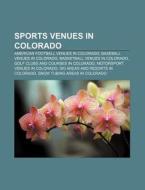 Sports Venues In Colorado: Korean Academ di Books Llc edito da Books LLC, Wiki Series