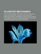 Klasick Mechanika: Akustika, Kinematika di Zdroj Wikipedia edito da Books LLC, Wiki Series