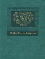 The Congressional Globe ...: 23d Congress to the 42d Congress, Dec. 2, 1833, to March 3, 1873, Volume 12 edito da Nabu Press