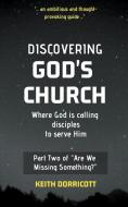 Discovering God's Church di Keith Dorricott edito da DODO PR