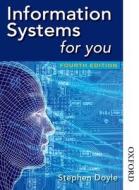 Information Systems for You di Stephen Doyle edito da OUP Oxford
