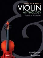 Boosey Hawkes Violin Anthology di VARIOUS ARTISTS edito da Schott & Co