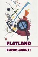 Flatland di Edwin Abbott edito da Waking Lion Press