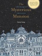The Mysterious Mansion di Daria Song edito da Andrews McMeel Publishing