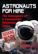 Astronauts For Hire di Erik Seedhouse edito da Springer New York