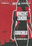 Godchild di Vincent Zandri edito da Brilliance Audio