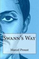 Swann's Way di Marcel Proust edito da Createspace