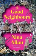 The Good Neighbours di Nina Allan edito da Quercus Publishing
