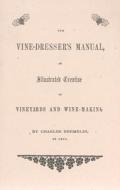 The Vine Dresser's Manual di Charles Reemelin edito da APPLEWOOD
